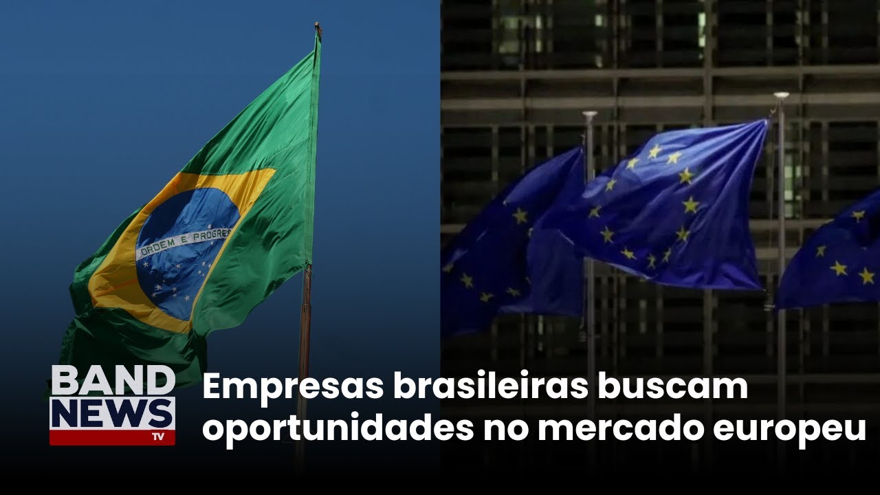 Empresas brasileiras buscam oportunidades no mercado europeu | BandNews TV