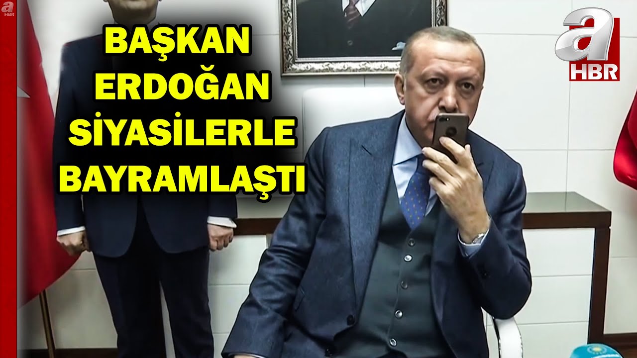 Başkan Erdoğan siyasi parti liderleriyle bayramlaştı | A Haber