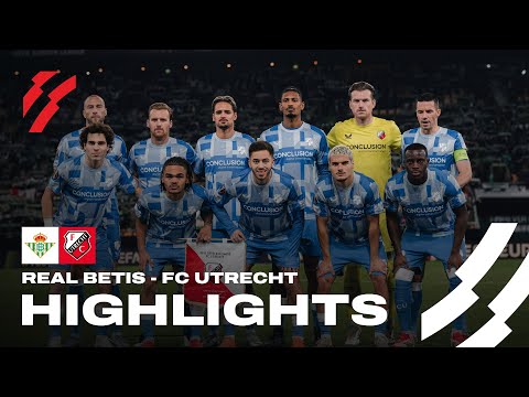 Real Betis - FC Utrecht | HIGHLIGHTS