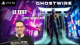 vidéo test Ghostwire Tokyo par Salon de Gaming de Monsieur Smith
