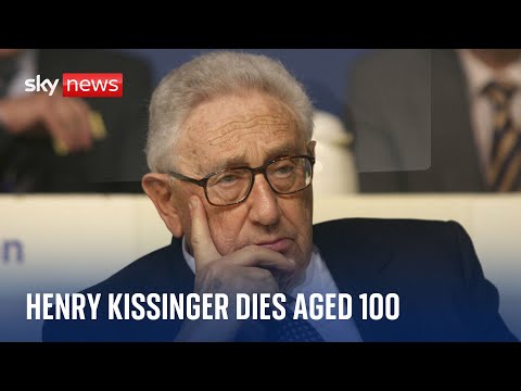 Former US secretary of state Henry Kissinger dies aged 100