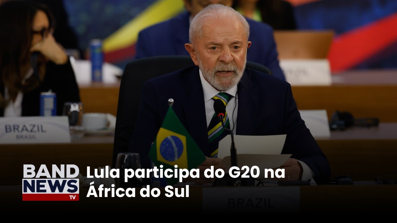 Lula participa do G20 na África do Sul | Manhã BandNews TV
