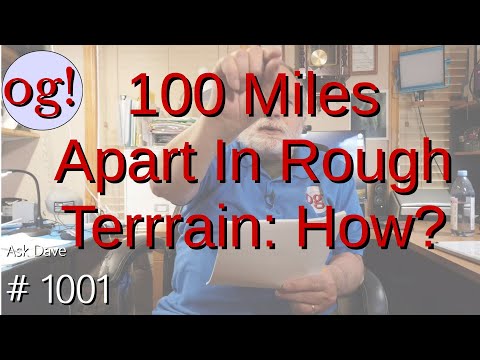 100 Miles Apart in Rough Terrain: How? (#1001)