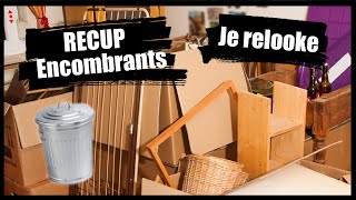 JE RELOOKE DES ENCOMBRANTS #13 (RECUP)