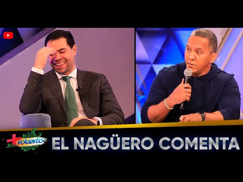 El Nagüero Comenta - MAS ROBERTO (Sept 18)