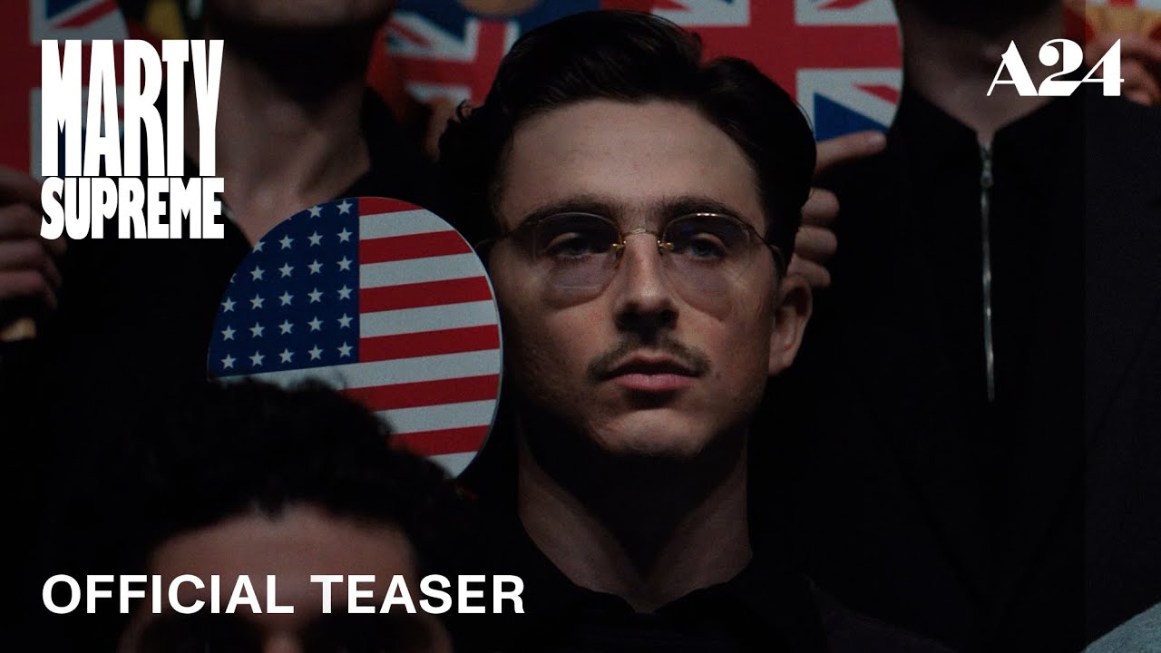Marty Supreme | Trailer Oficial | A24