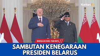 BREAKING NEWS! Presiden Prabowo Subianto Sambut Kunjungan Presiden Republik Belarus di Istana