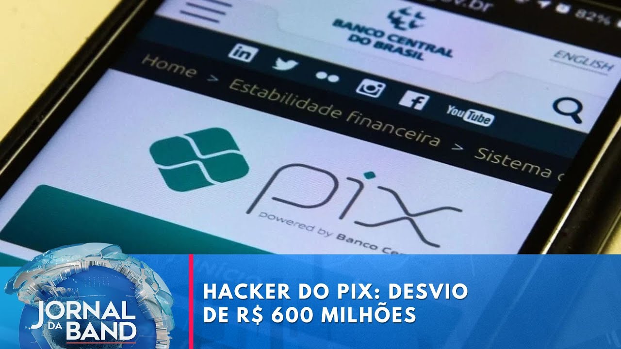 Hacker do Pix: desvio de R$ 600 milhões | Jornal da Band