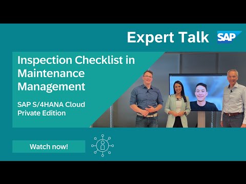 Expert Talk: Inspection Checklist in Maintenance Management – SAP S/4HANA Cloud Private Edition