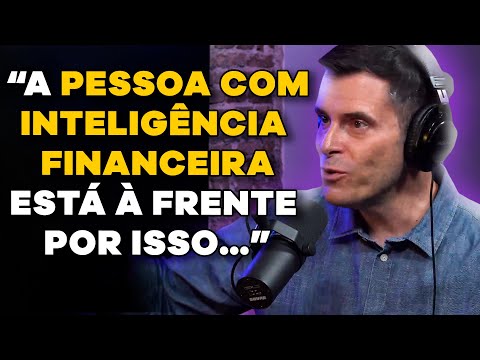 ESPECIALISTA EXPLICA O QUE É INTELIGÊNCIA FINANCEIRA (com Gustavo Cerbasi) | PODCAST do MHM