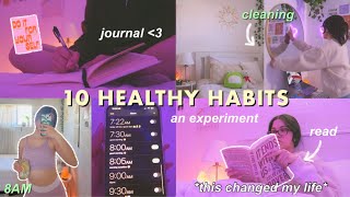 TRYING 10 HEALTHY HABITS FOR A WEEK *life changing*