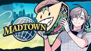 MADTOWN #14 | 今日は少しだけになるのかも。 【にじさんじ/叶】