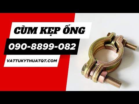 video Cùm Kẹp Ống Bu Lông Áp Lực Cao