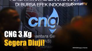 CNG 3 Kg Gantikan LPG 3 Kg, Uji Coba ke Masyarakat Dimulai Pekan Depan