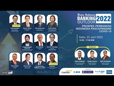 Bisnis Indonesia Banking Outlook 2022: PROSPEK PERBANKAN INDONESIA PASCAPANDEMI COVID-19.