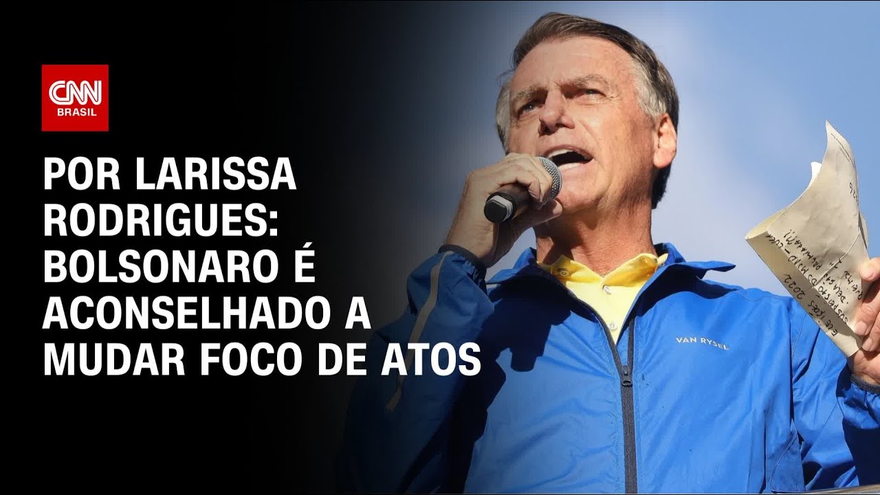 Bolsonaro é aconselhado a mudar foco de atos | LIVE CNN