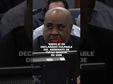 Duane ‘Keffe D’ Davis es declarado culpable del asesinato de Tupac Shakur en 1996