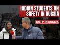Russia Ukraine Conflict | Indian Students On Security Arrangements In Russia Amid War