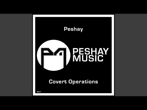 Peshay - Covert Operations