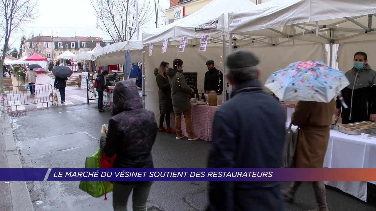 Yvelines | Le marché du Vésinet soutient des restaurateurs