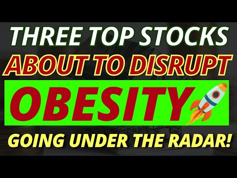 ⚠️ Unlock Early Retirement with these Obesity Disrupting Stocks. 3 Best Stocks To Buy Now 🚀💰