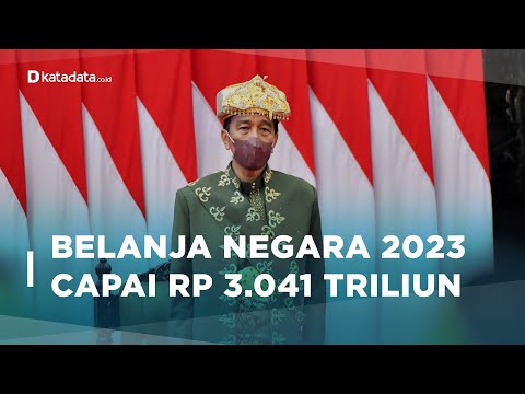 Jokowi Anggarkan Rp 3.041 T untuk Belanja Negara 2023, Untuk Apa Saja? | Katadata Indonesia