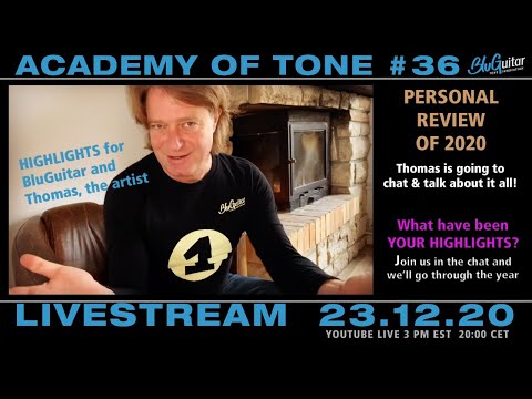 Academy of Tone #36 " BluGuitar review of 2020 with Thomas Blug"