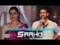 Prabhas will Romance with Shraddha in ‘Saaho’