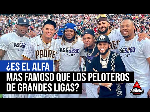 ¿ES EL ALFA MAS FAMOSO QUE LOS PELOTEROS DOMINICANOS DE GRANDES LIGAS? (GRAN DEBATE)