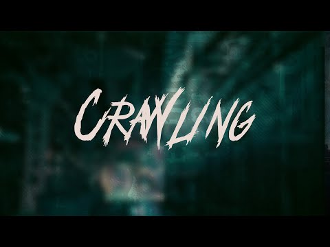 Linkin Park - Crawling | Lyrics
