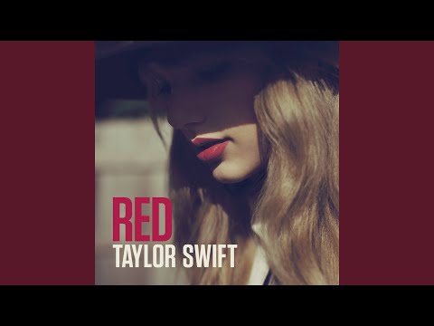We Are Never Ever Getting Back Together