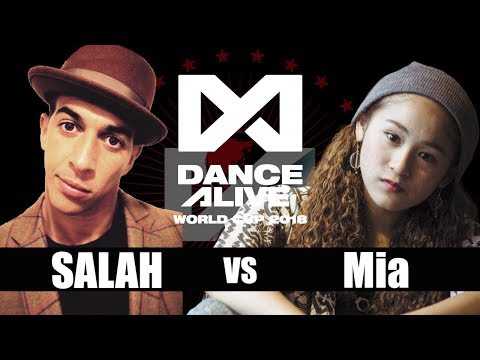 SALAH(France) vs Mia(Japan) QUARTER FINAL / DANCE ALIVE WORLD CUP 2018