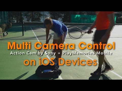  Multi Camera Control by PlayMemories Mobile | Action Cam |
Sony
