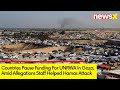 Countries Pause Funding For UNRWA In Gaza | Amid Allegations Staff Helped Hamas Attack | NewsX