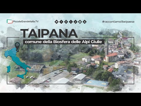 Taipana - Piccola Grande Italia