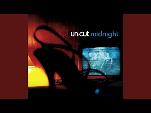 UN-CUT - MIDNIGHT (M.I.S.T. V.I.P. Remix)