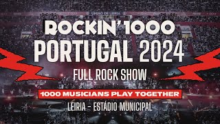 Rockin1000 | 1000 Musicians Play the Best Rock Songs Live | Full Show | Leiria, Portugal 2024