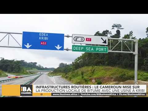 INFRASTRUCTURES ROUTIÈRES:LE CAMEROUN MISE SUR LA PRODUCTION LOCALE DE BITUME AVEC UNE USINE À KRIBI