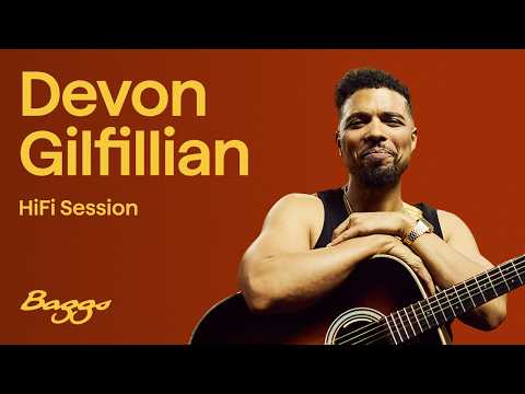 Devon Gilfillian | HiFi Sessions by Baggs | Episode 1
