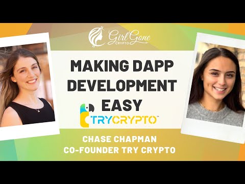 Making Dapp Development Easy with Chase Chapman of Try Crypto