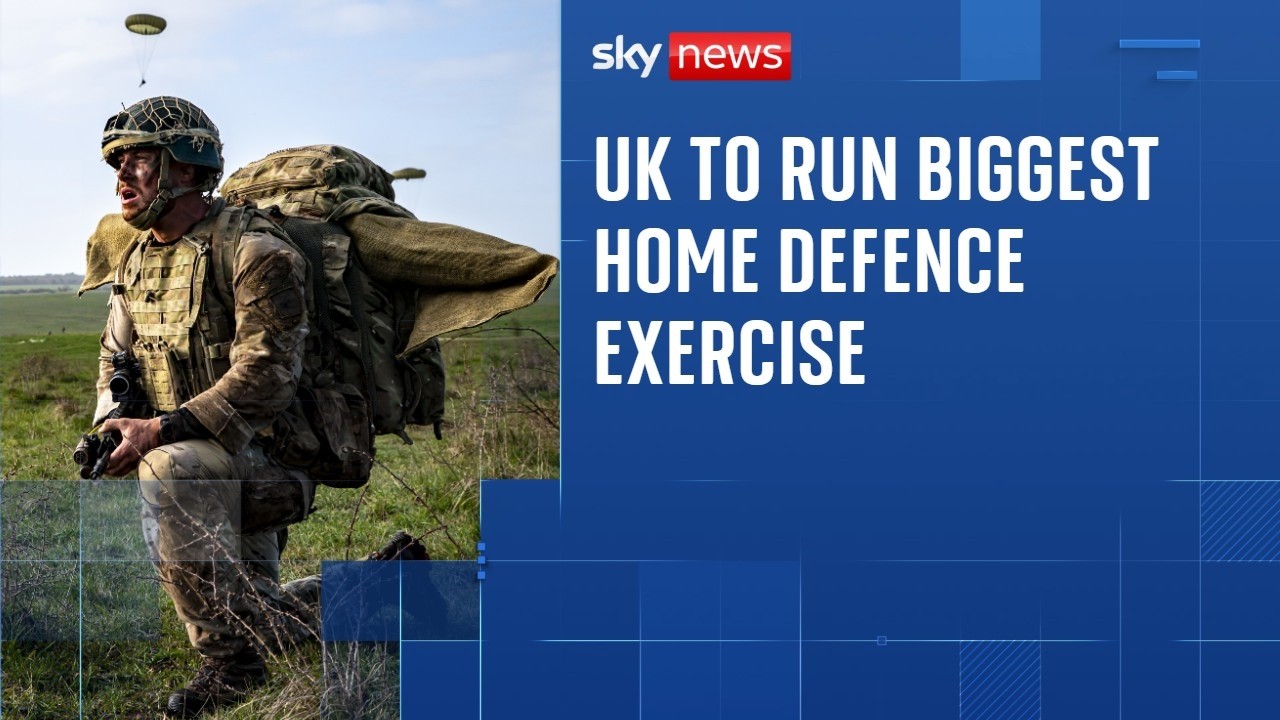 UK will run the biggest home defence exercise in decades next year