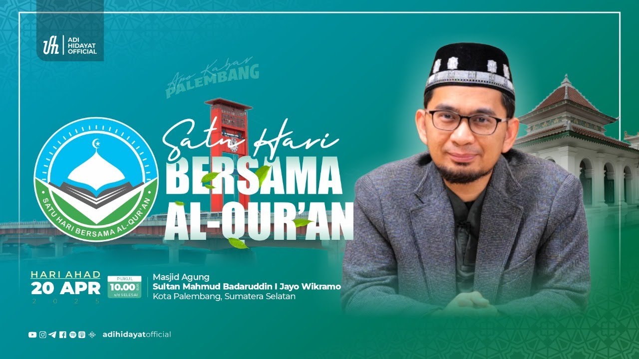 [LIVE Spesial Edisi] Satu Hari Bersama Al-Qur'an - Ustadz Adi Hidayat