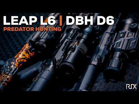 PREDATOR HUNT: DBH D6 | LEAP L6