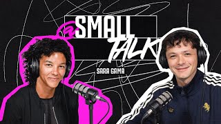 @ Small Talk S01 E03 | Game over, Legend forever | SARA GAMA