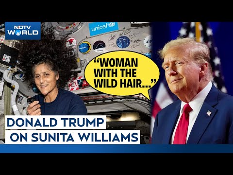 Donald Trump On Sunita Williams | Trump: "I See The Woman With The Wild Hair"