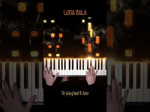 LUNA BALA (Slowed) Piano Cover #LUNABALA #PianellaPianoShorts