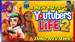 Vido-Test : A New Meta? - Youtubers Life 2 Review - Dino Review