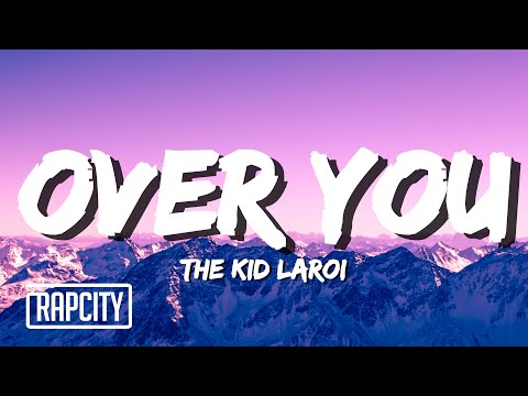 The Kid LAROI - OVER YOU (Lyrics)