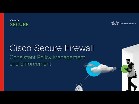 Consistent Policy Management and Enforcement​ | Cisco Secure Firewall