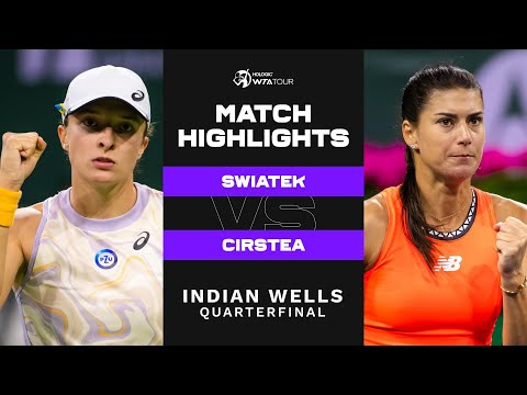 Iga Swiatek vs. Sorana Cirstea | 2023 Indian Wells Quarterfinal | WTA Match Highlights